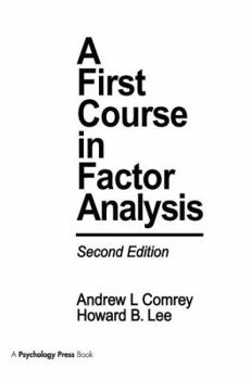 Paperback A First Course in Factor Analysis Book
