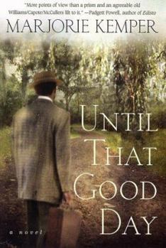 Paperback Until That Good Day: A Novel Book
