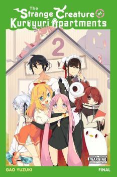 Paperback The Strange Creature at Kuroyuri Apartments, Vol. 2 Book