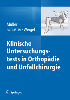 Paperback Klinische Untersuchungstests in Orthopädie Und Unfallchirurgie [German] Book