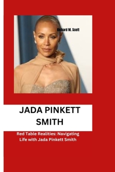 Paperback Jada Pinkett Smith: Red Table Realities: Navigating Life with Jada Pinkett Smith Book