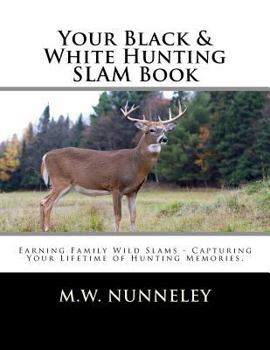 Paperback Your Black & White Hunting SLAM Book