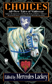 Choices - Book #12 of the Tales of Valdemar