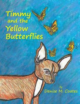 Paperback Timmy And The Yellow Butterflies Book