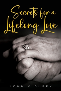 Paperback Secrets for a Lifelong Love Book