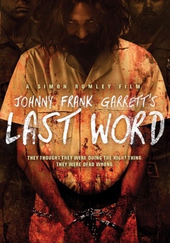 Johnny Frank Garrett's Last Word