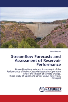 Paperback Streamflow Forecasts and Assessment of Reservoir Performance Book