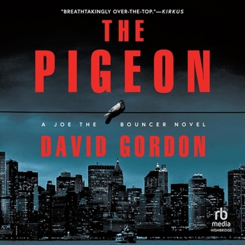 MP3 CD The Pigeon: A Joe the Bouncer Novel Book