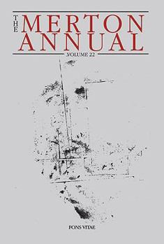 The Merton Annual, Volume 22: Studies in Culture, Spirituality and Social Concerns (22)