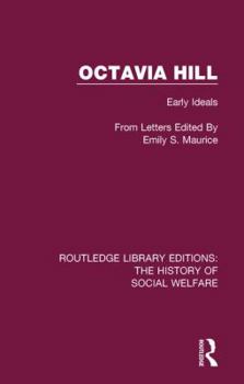 Paperback Octavia Hill: Early Ideals. Book