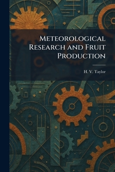 Paperback Meteorological Research and Fruit Production Book