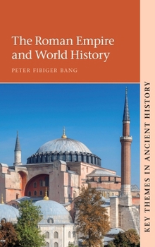 Hardcover The Roman Empire and World History Book