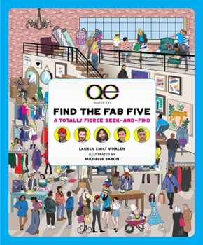 Hardcover Queer Eye: Find the Fab Five: A Totally Fierce Seek-And-Find Book