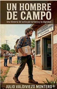 Un hombre de campo (Spanish Edition)