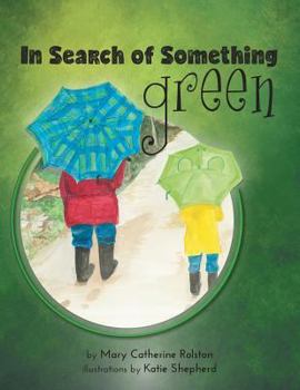 Paperback In Search of Something Green Book