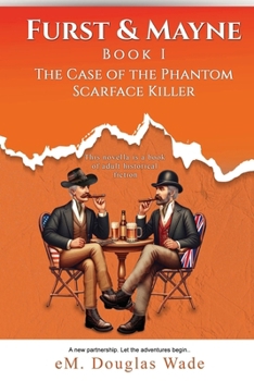 Paperback Furst and Mayne: Book I - The Case of the Phantom Scarface Killer Book
