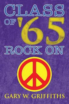 Paperback Class of '65: Rock on Book