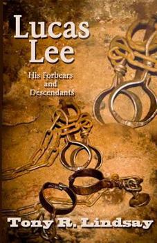 Paperback Lucas Lee, His Forebears and Descendants Book