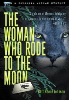 The Woman Who Rode to the Moon - Book #2 of the Cordelia Morgan Mystery