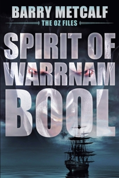 Spirit of Warrnambool (Oz Files)