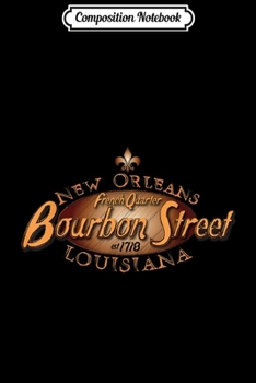 Paperback Composition Notebook: New Orleans Louisiana Bourbon Street French Quarter Journal/Notebook Blank Lined Ruled 6x9 100 Pages Book
