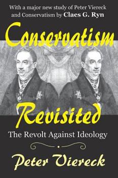 Paperback Conservatism Revisited: The Revolt Against Ideology Book