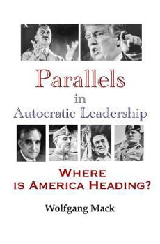 Paperback Parallels in Autocratic Leadership Book