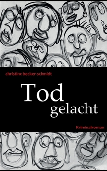 Paperback Tod gelacht: Wenn die Hoffnung zuerst stirbt [German] Book