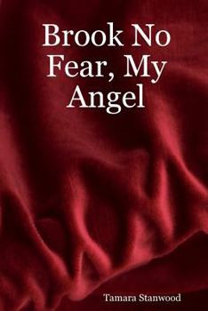 Paperback Brook No Fear, My Angel Book