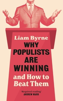 Hardcover Why Populists Are Winning: And How to Beat Them Book