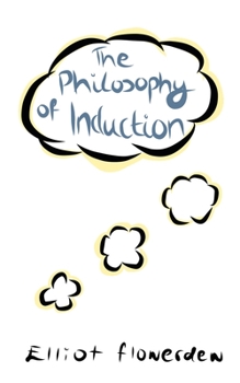 Paperback The Philosophy of Induction Book