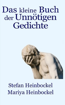 Paperback Das kleine Buch der unnötigen Gedichte [German] Book