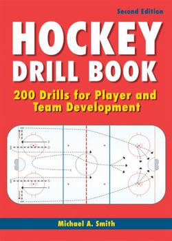 Paperback Hockey Drill Book: 200 Drills for Player and Team Development Book