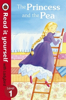 Paperback The Princess and the Pea - Read it yourself with Ladybird: Level 1 Book