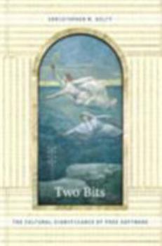 Hardcover Two Bits: The Cultural Significance of Free Software Book