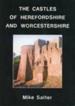 Paperback The Castles of Herefordshire and Worcestershire Book