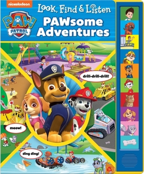 Board book Nickelodeon Paw Patrol: Pawsome Adventures Look, Find & Listen Sound Book [With Battery] Book