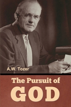 Paperback The Pursuit of God Book