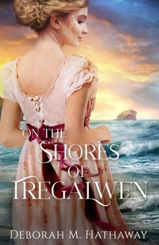 On the Shores of Tregalwen - Book #0 of the Cornish Romance