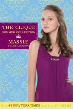Massie (Clique Summer Collection, #1) - Book #1 of the Clique Summer Collection