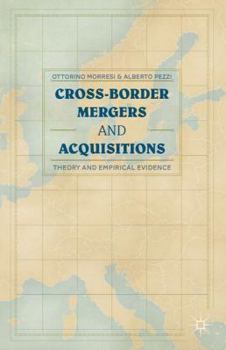 Hardcover Cross-Border Mergers and Acquisitions: Theory and Empirical Evidence Book