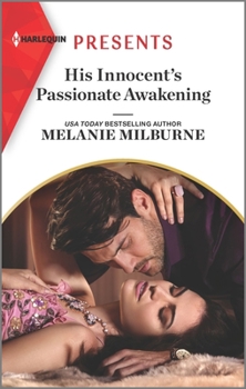 His Innocent's Passionate Awakening - Book #8 of the Once Upon a Temptation
