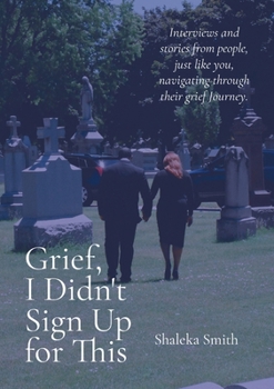 Paperback Grief, I Didn't Sign Up for This Book