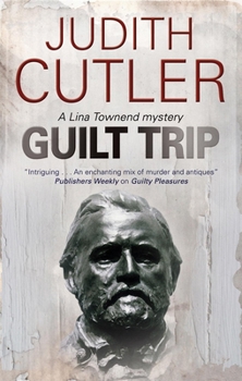 Guilt Trip - Book #5 of the Lina Townend