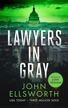 Lawyers in Gray (Michael Gresham Thrillers)