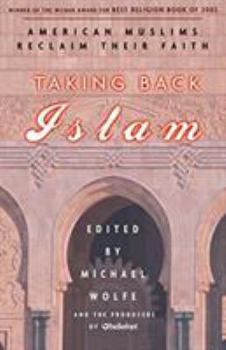 Paperback Taking Back Islam: American Muslims Reclaim Their Faith Book