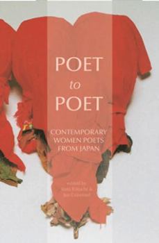 Paperback Poet to Poet: Contemporary Women Poets from Japan Book