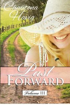 Paperback Past Forward: Volume Three Book