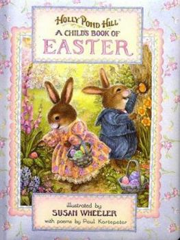 Hardcover Holly Pond Hill: A Child's Book of Easter Book