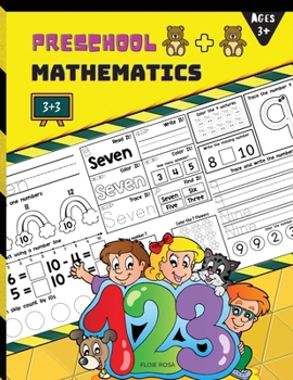 Paperback Preschool Mathematics: Preschool Math Workbook for Toddlers Ages 3+: Beginner Math Preschool Learning Book with Number Tracing and Matching A Book